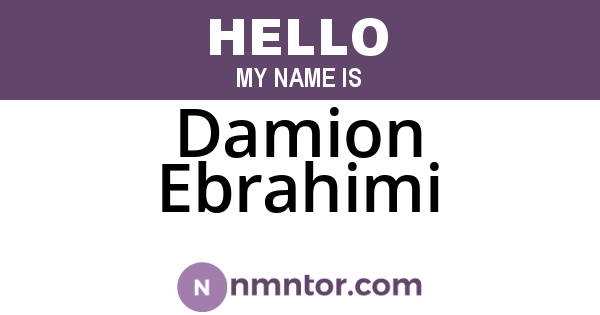 Damion Ebrahimi
