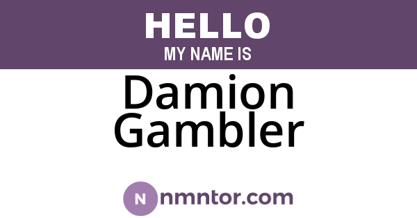 Damion Gambler