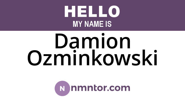Damion Ozminkowski