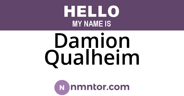 Damion Qualheim