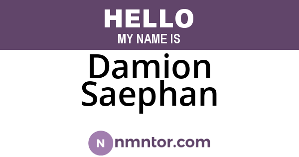 Damion Saephan