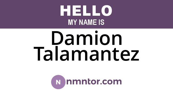 Damion Talamantez