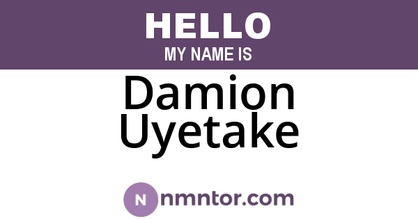 Damion Uyetake