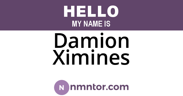 Damion Ximines
