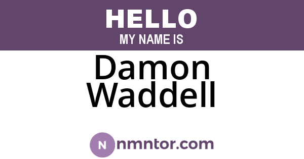Damon Waddell