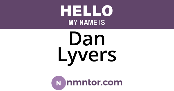 Dan Lyvers