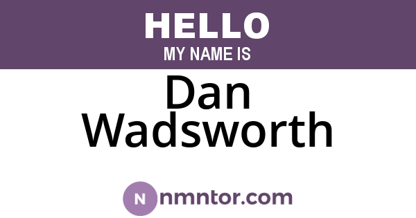 Dan Wadsworth