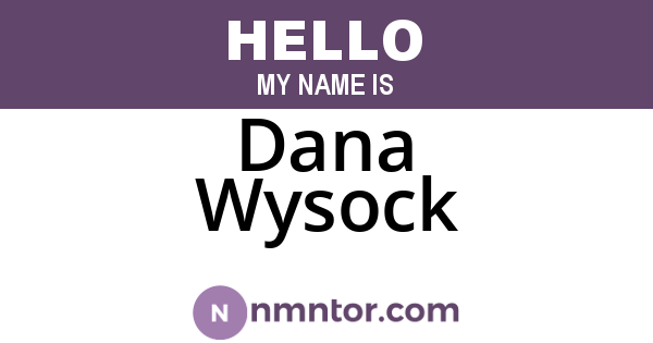 Dana Wysock