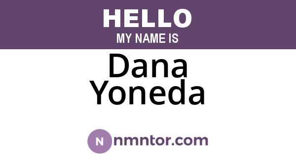 Dana Yoneda