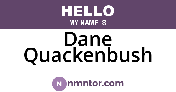 Dane Quackenbush