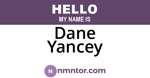 Dane Yancey