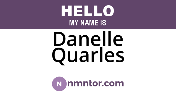 Danelle Quarles