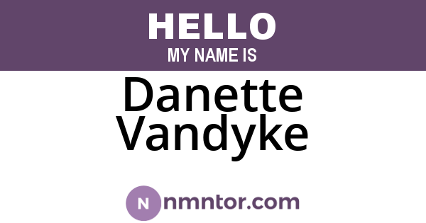 Danette Vandyke