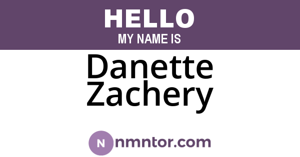 Danette Zachery