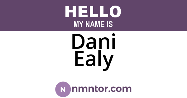 Dani Ealy
