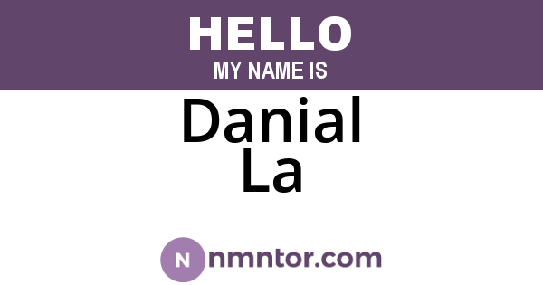 Danial La