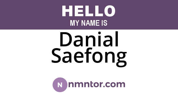 Danial Saefong