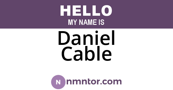 Daniel Cable