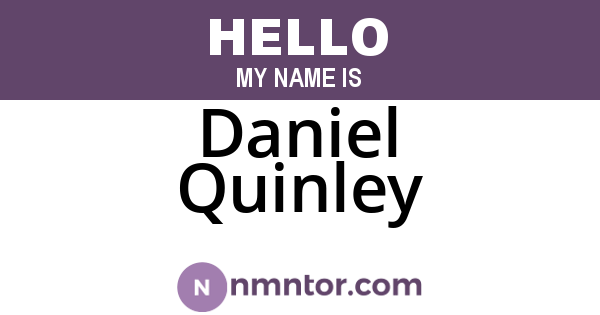 Daniel Quinley