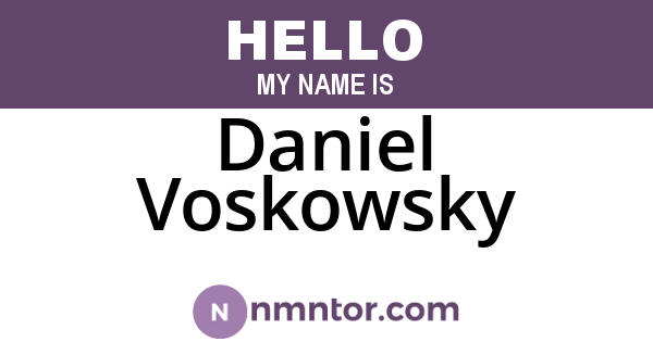 Daniel Voskowsky