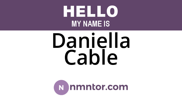 Daniella Cable
