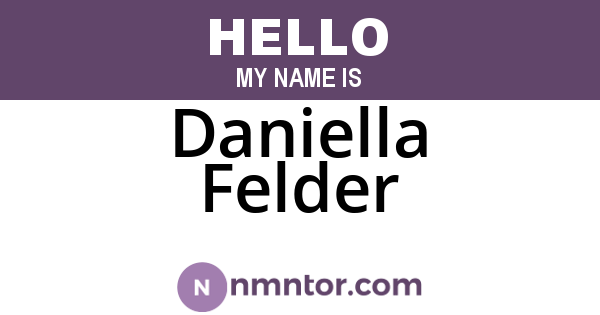 Daniella Felder