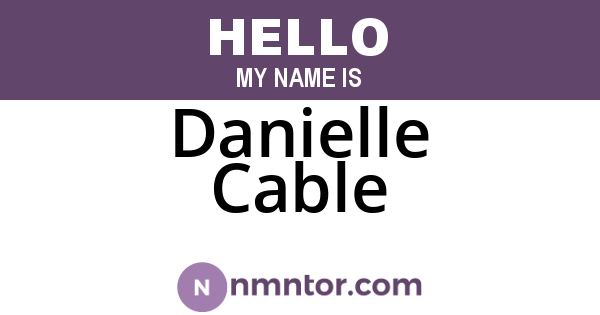 Danielle Cable