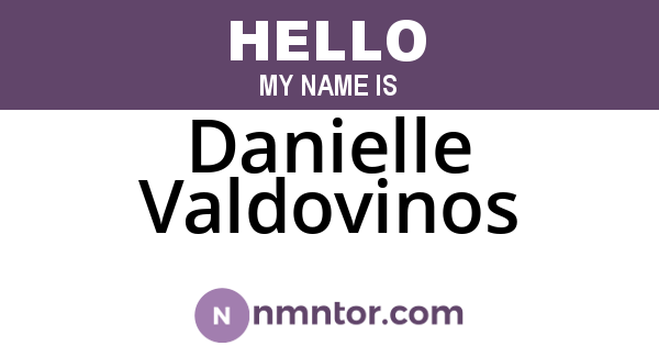 Danielle Valdovinos