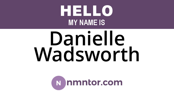 Danielle Wadsworth