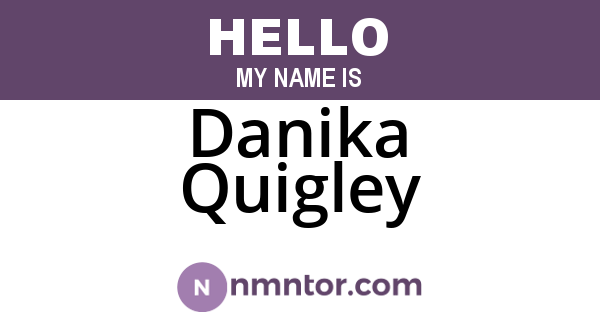 Danika Quigley