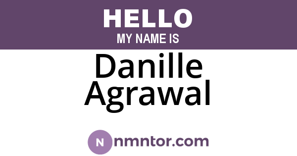 Danille Agrawal