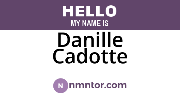 Danille Cadotte