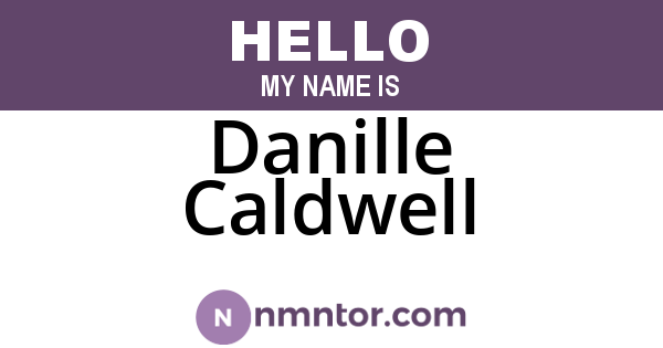 Danille Caldwell