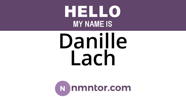 Danille Lach