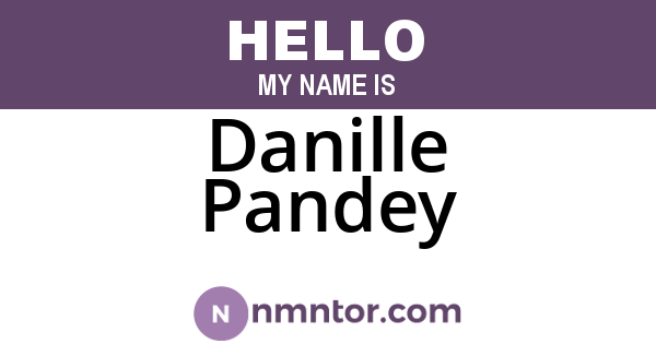 Danille Pandey