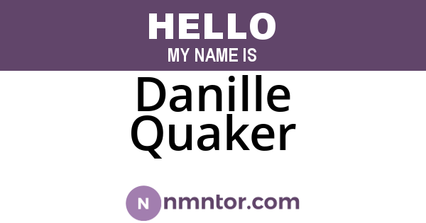 Danille Quaker