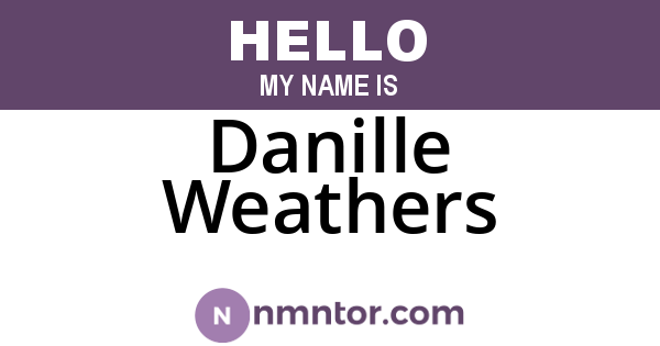 Danille Weathers