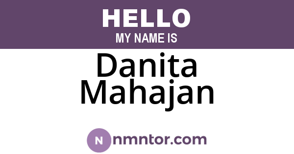 Danita Mahajan