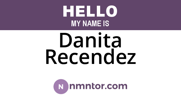 Danita Recendez