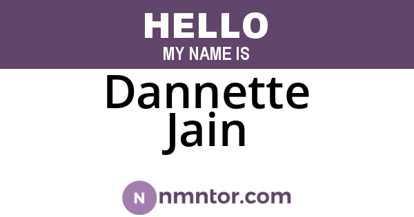 Dannette Jain