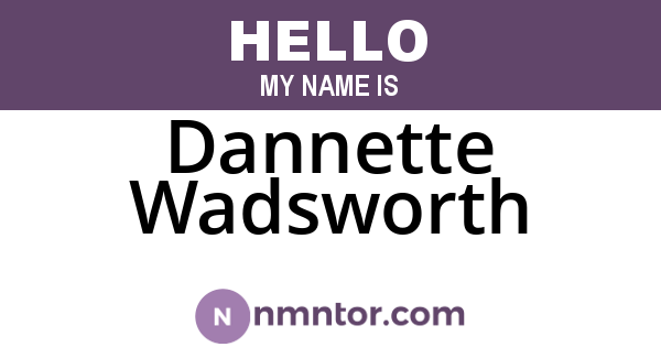 Dannette Wadsworth