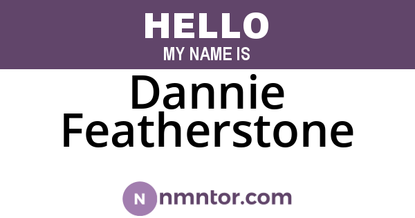 Dannie Featherstone