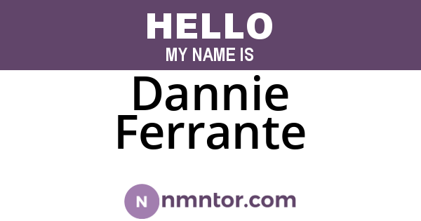 Dannie Ferrante