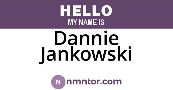 Dannie Jankowski