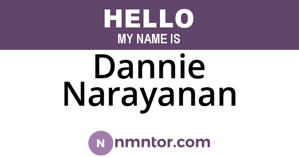 Dannie Narayanan