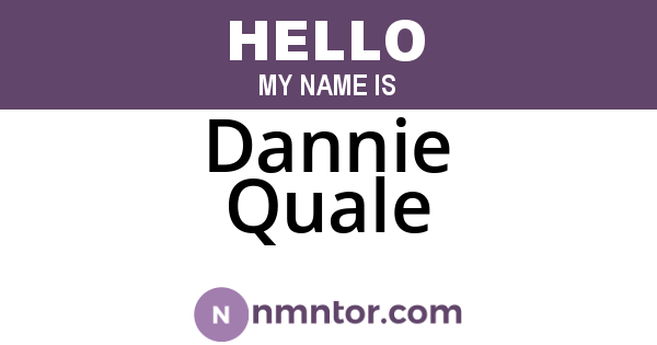 Dannie Quale