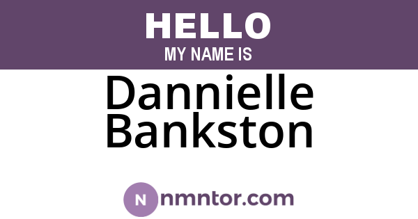 Dannielle Bankston