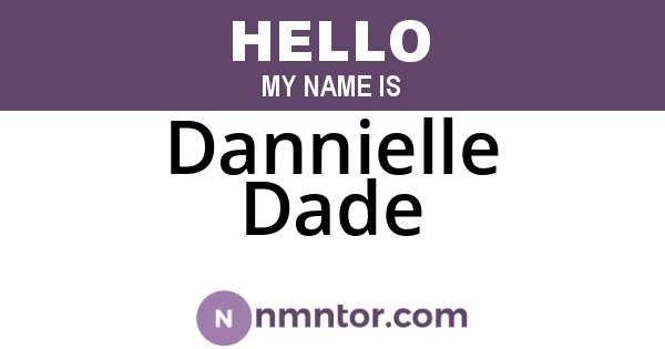 Dannielle Dade
