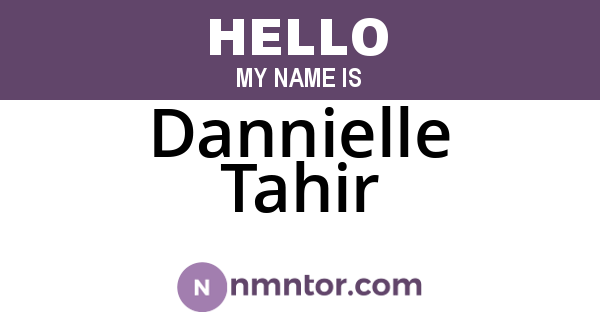 Dannielle Tahir