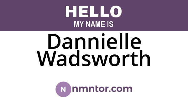 Dannielle Wadsworth